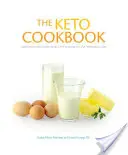 El Libro de Cocina Keto: El Libro de Cocina Ceto: Platos Deliciosos e Innovadores para Seguir la Dieta Cetogénica - The Keto Cookbook: Innovative Delicious Meals for Staying on the Ketogenic Diet