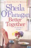 Better Together - «Envolvente, intrigante y enormemente agradable». - Better Together - 'Involving, intriguing and hugely enjoyable'