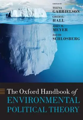 El Manual Oxford de Teoría Política Medioambiental - The Oxford Handbook of Environmental Political Theory