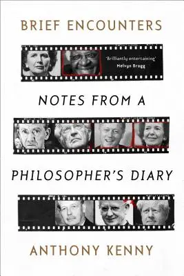 Breves encuentros: Notas del diario de un filósofo - Brief Encounters: Notes from a Philosopher's Diary