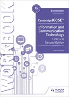 Cambridge Igcse Information and Communication Technology Practical Workbook Segunda Edición - Cambridge Igcse Information and Communication Technology Practical Workbook Second Edition