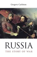 Rusia: La historia de la guerra - Russia: The Story of War