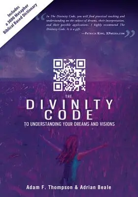 El Código Divino para Entender tus Sueños y Visiones - Divinity Code to Understanding Your Dreams and Visions