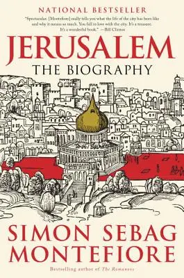 Jerusalén: La biografía - Jerusalem: The Biography