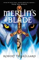 La hoja de Merlín - Merlin's Blade