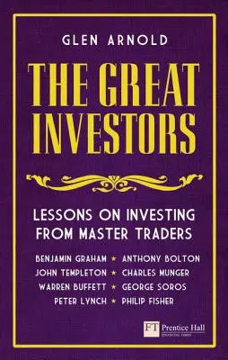 Grandes Inversores - Lecciones de Inversión de los Maestros Operadores - Great Investors - Lessons on Investing from Master Traders