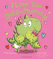 Te quiero Dino-Mamá - I Love You Dino-Mummy