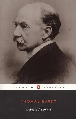 Poemas selectos de Thomas Hardy - Selected Poems of Thomas Hardy