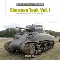 Sherman Tank Vol. 1: El tanque medio estadounidense M4a1 en la Segunda Guerra Mundial - Sherman Tank Vol. 1: America's M4a1 Medium Tank in World War II