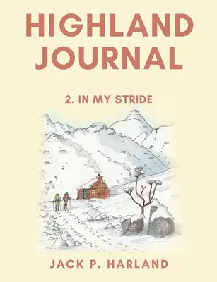 Highland Journal - 2. A mi paso - Highland Journal - 2. In My Stride