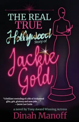 La verdadera historia de Jackie Gold - The Real True Hollywood Story of Jackie Gold