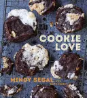 El amor de las galletas: Más de 60 recetas y técnicas para convertir lo ordinario en extraordinario [Un libro de repostería] - Cookie Love: More Than 60 Recipes and Techniques for Turning the Ordinary Into the Extraordinary [A Baking Book]