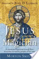 Jesús el Mago - Jesus the Magician