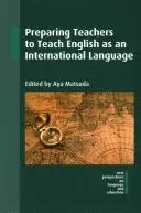 Preparación del profesorado para la enseñanza del inglés como lengua internacional - Preparing Teachers to Teach English as an International Language