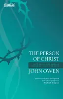 La persona de Cristo: La declaración de un misterio glorioso - Dios y el hombre - The Person of Christ: Declaring a Glorious Mystery - God and Man