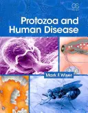 Los protozoos y las enfermedades humanas - Protozoa and Human Disease