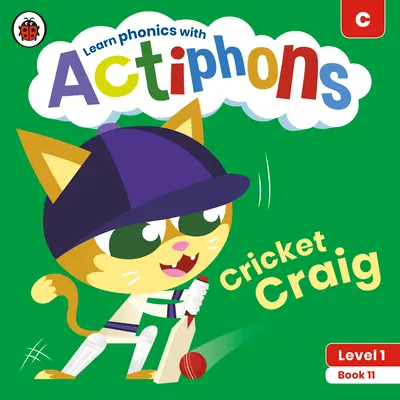 Actiphons Nivel 1 Libro 11 Cricket Craig: ¡Aprende fonética y sé activo con Actiphons! - Actiphons Level 1 Book 11 Cricket Craig: Learn Phonics and Get Active with Actiphons!