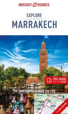 Insight Guides Explore Marrakesh (Guía de Viaje con Ebook Gratis) - Insight Guides Explore Marrakesh (Travel Guide with Free Ebook)