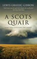 A Scots Quair: La trilogía de Mearns - A Scots Quair: The Mearns Trilogy