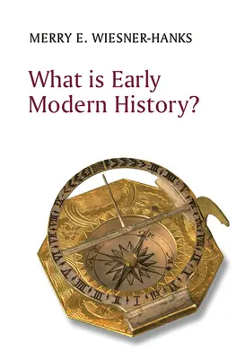 ¿Qué es la Historia Moderna? - What Is Early Modern History?