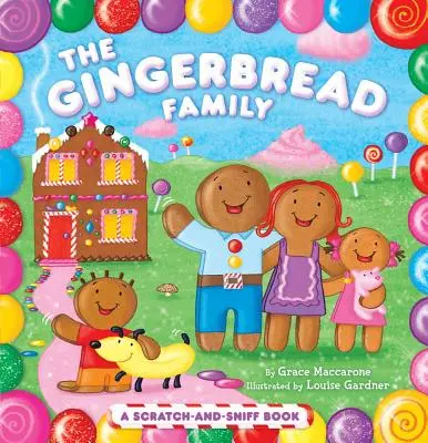 La familia del pan de jengibre: Un libro para rascar y oler - The Gingerbread Family: A Scratch-And-Sniff Book