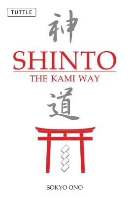 Sintoísmo: El camino de los kami - Shinto: The Kami Way