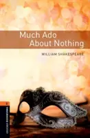 Biblioteca Oxford para ratones de biblioteca: Level 2: Much ADO about Nothing Playscript - Oxford Bookworms Library: Level 2: Much ADO about Nothing Playscript