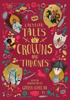 Ladybird Cuentos de coronas y tronos - Con una introducción de Gemma Whelan - Ladybird Tales of Crowns and Thrones - With an Introduction From Gemma Whelan