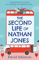 La segunda vida de Nathan Jones - ¡Una comedia romántica que te hará reír a carcajadas! Una comedia romántica que no podrás dejar de leer. - Second Life of Nathan Jones - A Laugh out Loud, OMG! Romcom That You Won't be Able to Put Down!