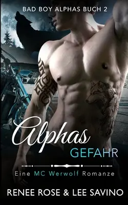 Alphas Gefahr