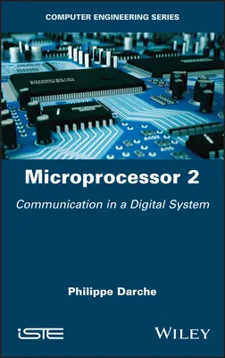 Microprocesador 2: Comunicación en un sistema digital - Microprocessor 2: Communication in a Digital System