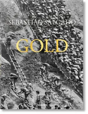 Sebastiao Salgado. Oro - Sebastio Salgado. Gold