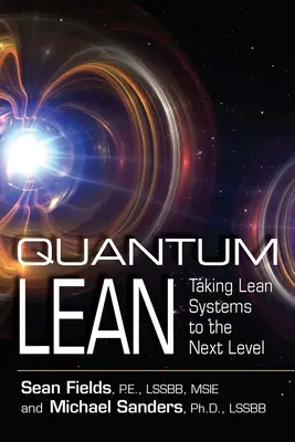 Quantum Lean: Llevar los sistemas Lean al siguiente nivel - Quantum Lean: Taking Lean Systems to the Next Level