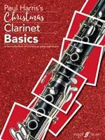 Christmas Clarinet Basics: Una divertida colección de solos y dúos navideños - Christmas Clarinet Basics: A Fun Collection of Christmas Solos and Duets