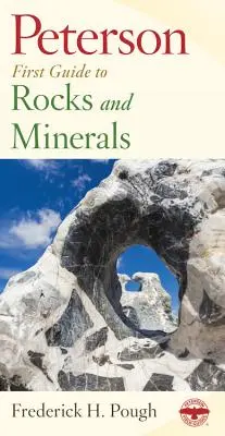La primera guía Peterson de rocas y minerales - Peterson First Guide to Rocks and Minerals