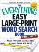 Libro de Sopas de Letras Grandes Todo Fácil, Volumen 5: ¡Más de 100 Sopas de Letras Fáciles de Ver y Resolver! - The Everything Easy Large-Print Word Search Book, Volume 5: Over 100 Word Searches That Are Easy to See and Solve!