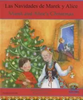 La Navidad de Marek y Alice en español e inglés - Marek and Alice's Christmas in Spanish and English