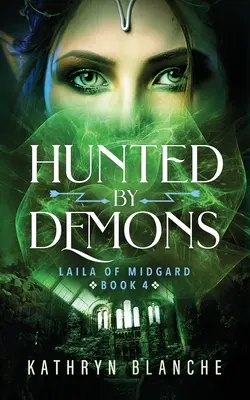 Cazado por los demonios (Laila de Midgard Libro 4) - Hunted by Demons (Laila of Midgard Book 4)