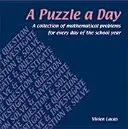 Un rompecabezas al día: Una colección de problemas matemáticos para cada día del año escolar - A Puzzle a Day: A Collection of Mathematical Problems for Every Day of the School Year