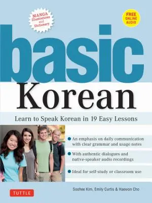 Coreano básico: Aprende a hablar coreano en 19 sencillas lecciones (audio y diccionario en línea) - Basic Korean: Learn to Speak Korean in 19 Easy Lessons (Companion Online Audio and Dictionary)