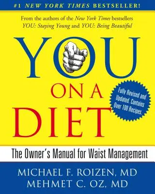 Usted: On a Diet Revised Edition: El manual del propietario para controlar la cintura - You: On a Diet Revised Edition: The Owner's Manual for Waist Management