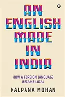 Un inglés hecho en la India - An English Made in India