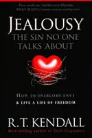 Celos--El Pecado del que Nadie Habla: Cómo superar la envidia y vivir una vida de libertad - Jealousy--The Sin No One Talks about: How to Overcome Envy and Live a Life of Freedom