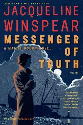 El mensajero de la verdad: Una novela de Maisie Dobbs - Messenger of Truth: A Maisie Dobbs Novel