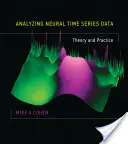 Análisis de datos neuronales de series temporales: Teoría y práctica - Analyzing Neural Time Series Data: Theory and Practice