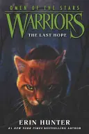 Guerreros Omen of the Stars #6: La última esperanza - Warriors: Omen of the Stars #6: The Last Hope