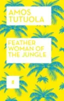 La mujer pluma de la selva - Feather Woman of the Jungle