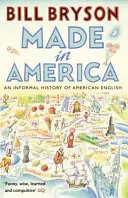 Made In America - Una historia informal del inglés americano - Made In America - An Informal History of American English