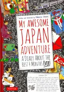 Mi increíble aventura en Japón: Diario de los 4 mejores meses de mi vida - My Awesome Japan Adventure: A Diary about the Best 4 Months Ever!