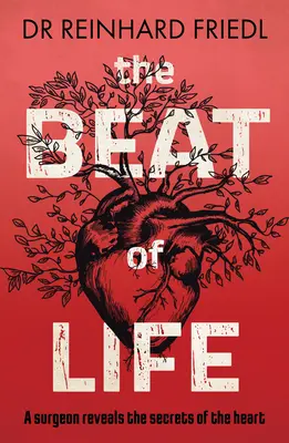 Beat of Life - Un cirujano revela los secretos del corazón - Beat of Life - A surgeon reveals the secrets of the heart